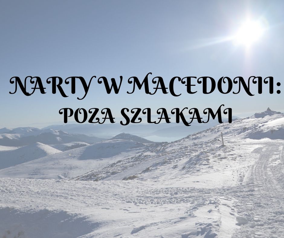 narty w macedonii